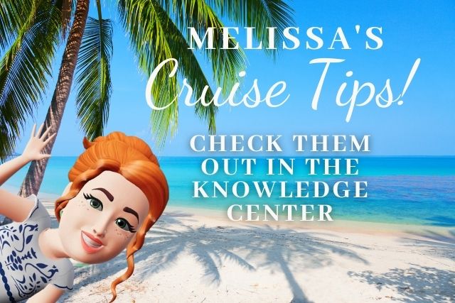 Melissa's Cruise Tips